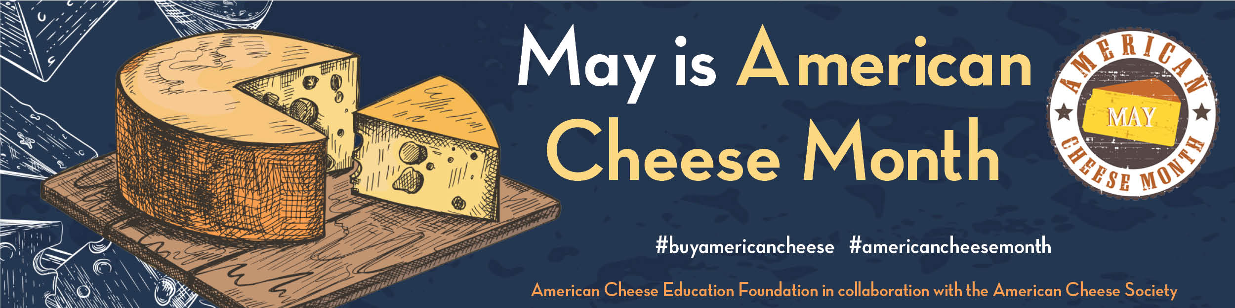 May is American Cheese Month.