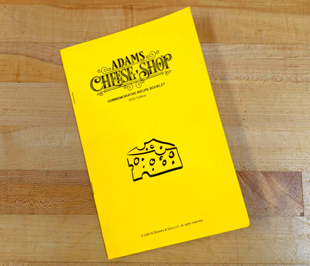 Our annual commemorative recipe booklet (with all new cheesy recipes)